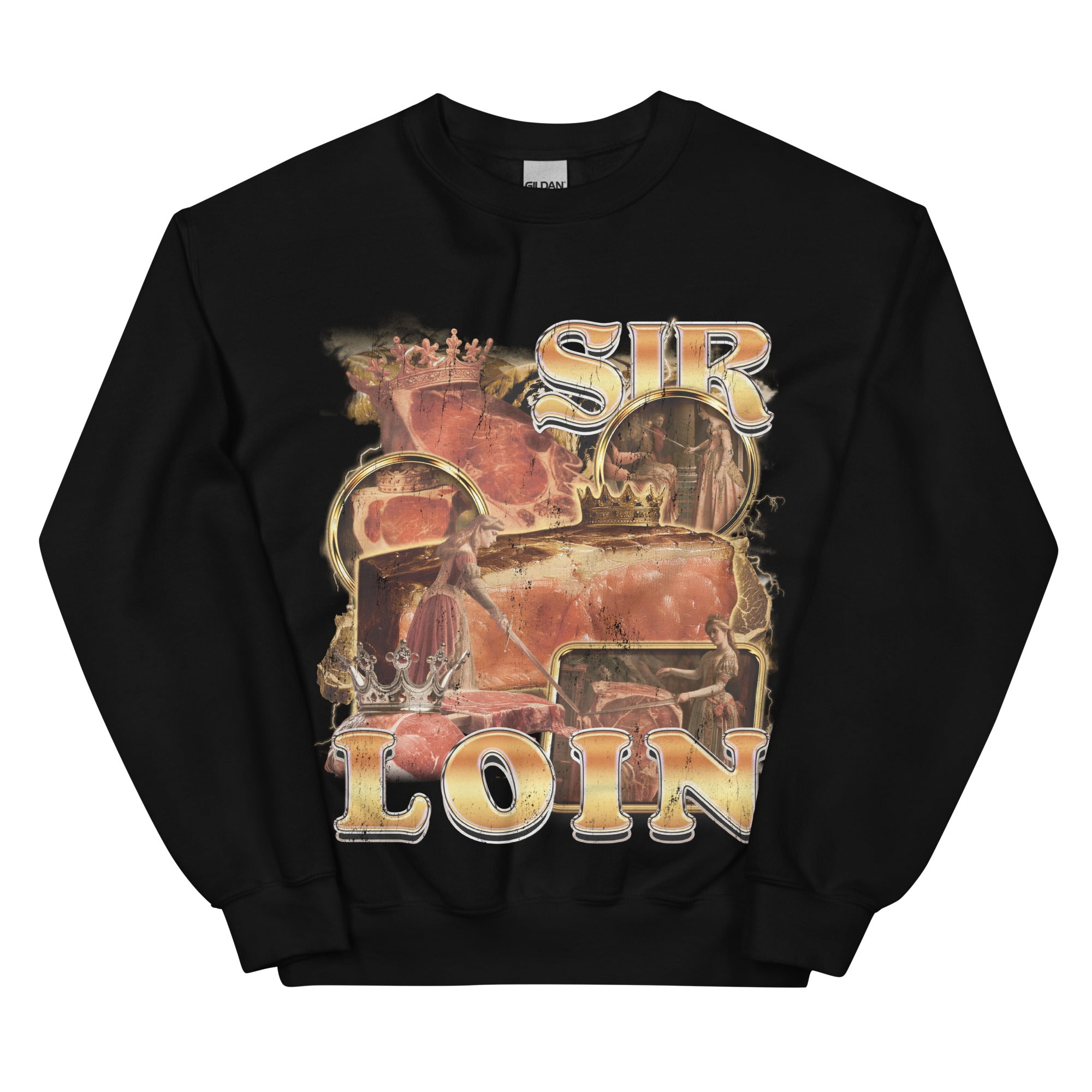 Sir Loin Sweatshirt