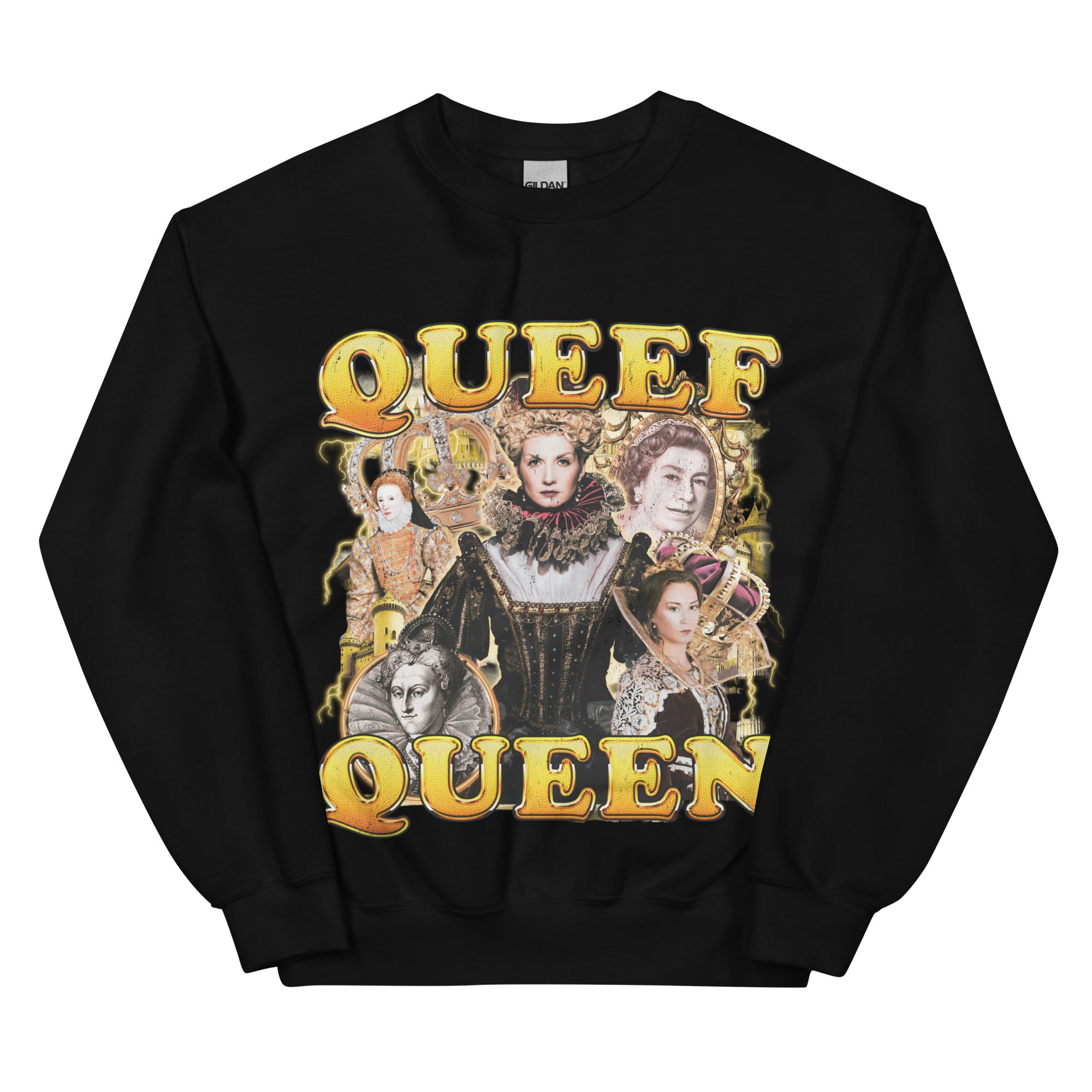 Queef Queen Sweatshirt