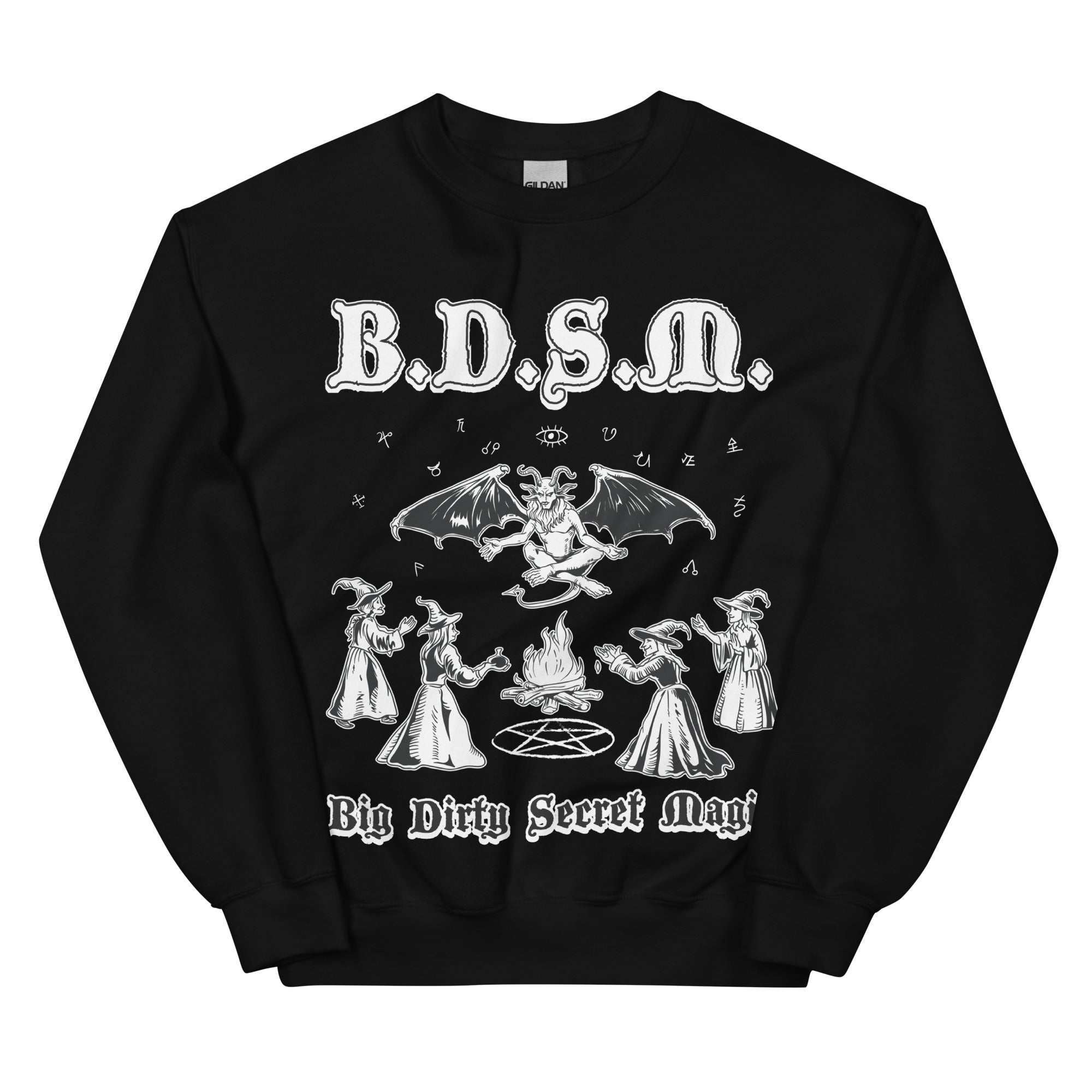 BDSM (Big Dirty Secret Magic) sweatshirt