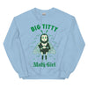 Big Titty Moth Girl Sweatshirt