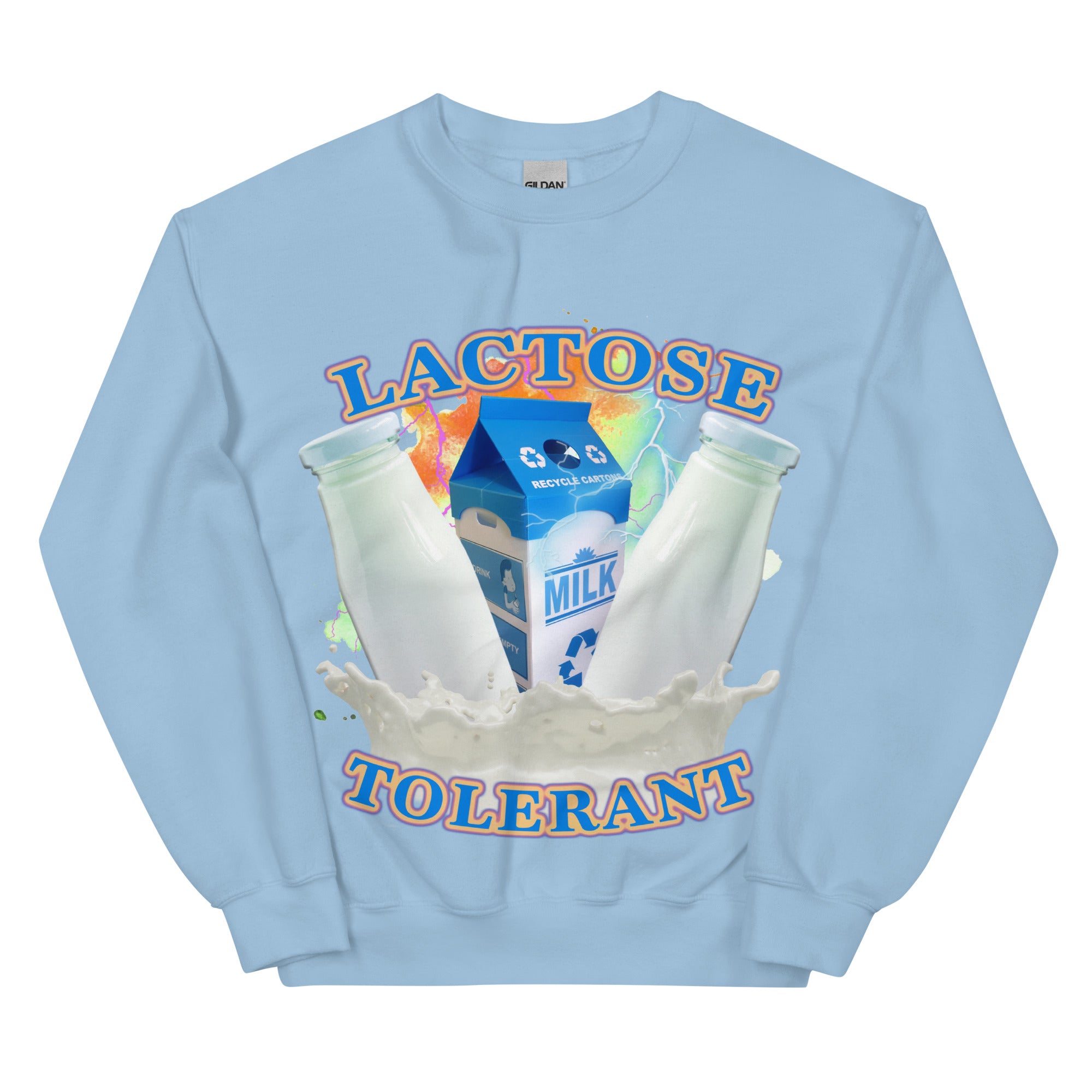 Lactose Tolerant (OG Design!) Sweatshirt