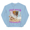 Oat Milk Drinker Sweatshirt