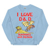 I Love D&D (Dominance and Dildoes) Sweatshirt