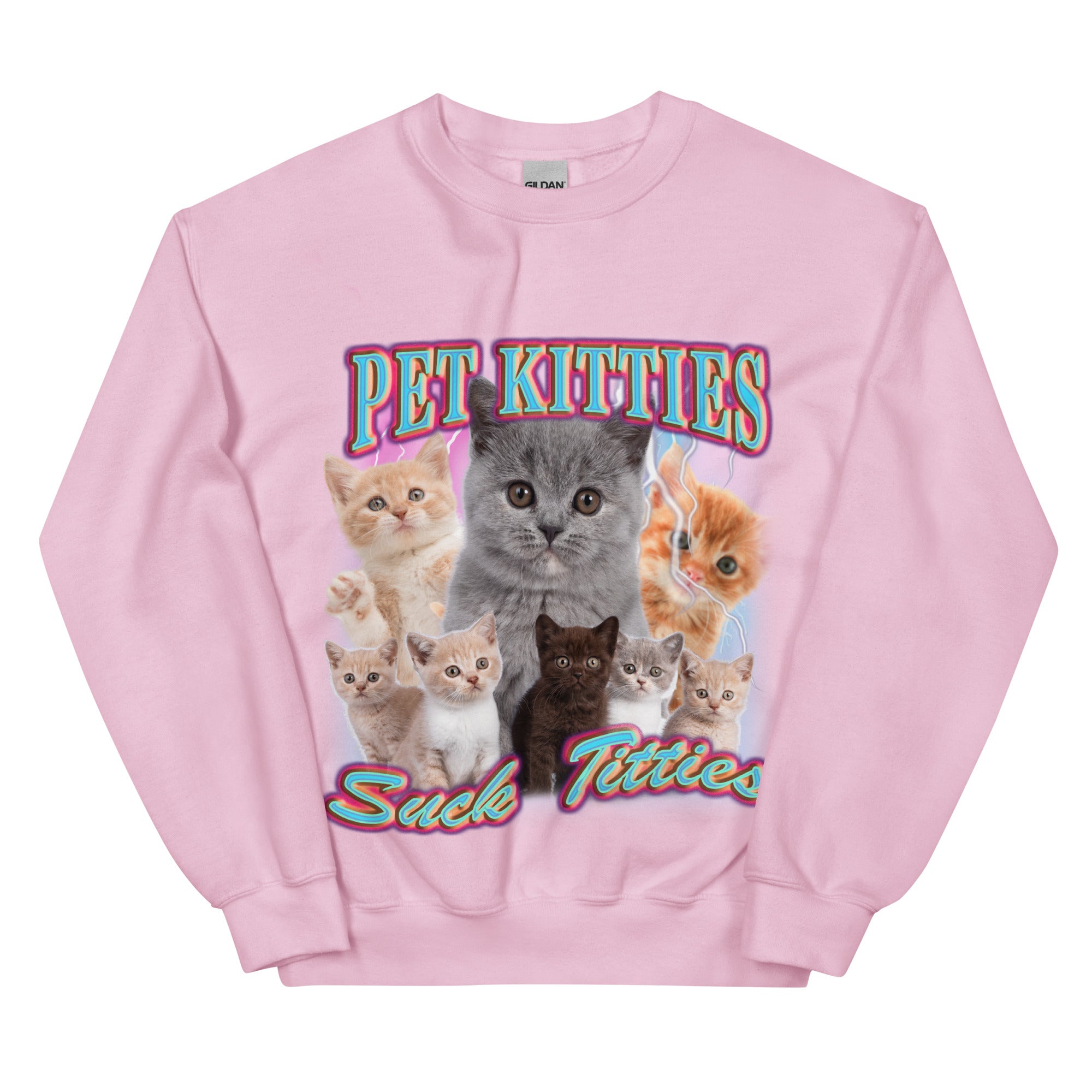 Pet Kitties Suck Titties Sweatshirt