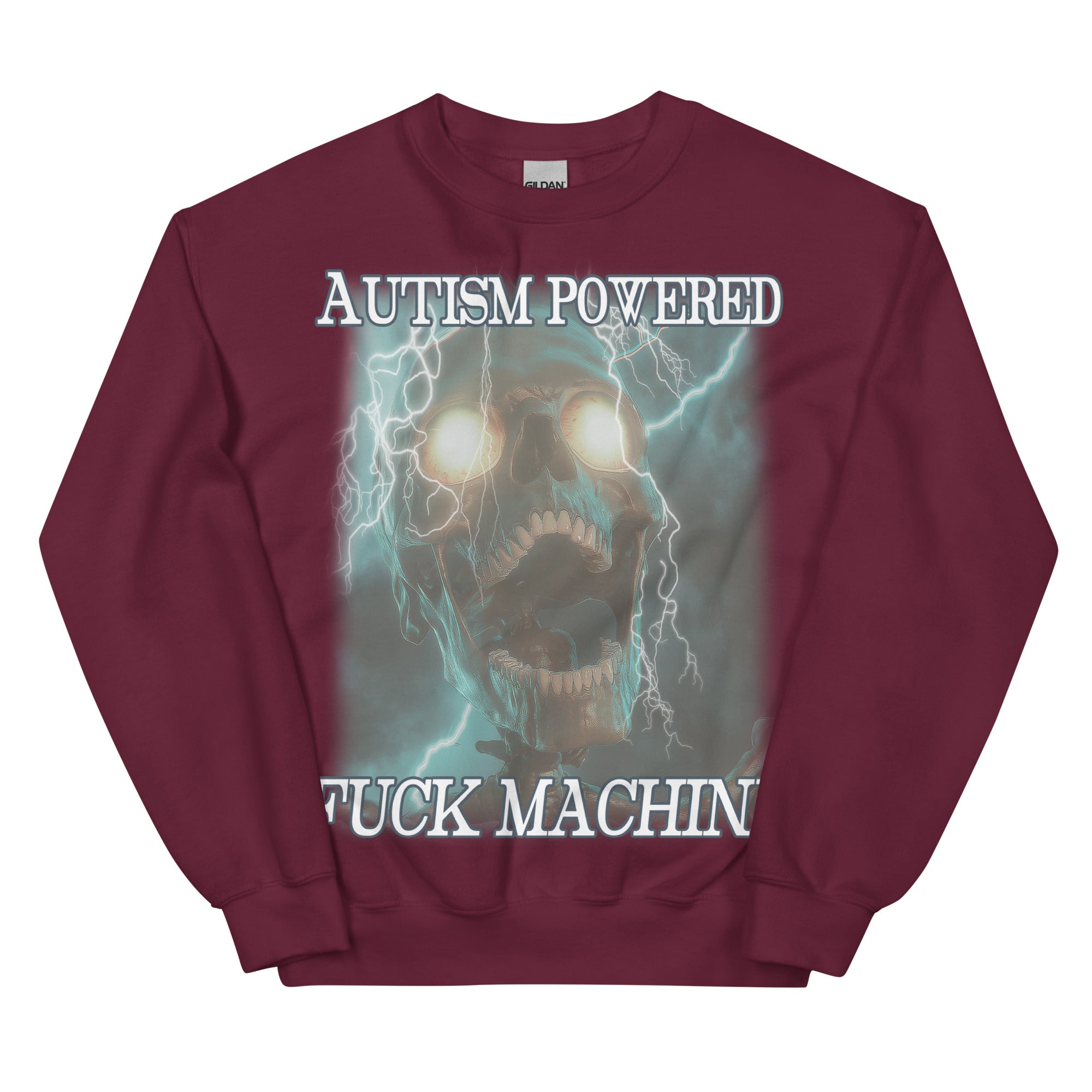 Autism Powered Fuck Machine Sweatshirt