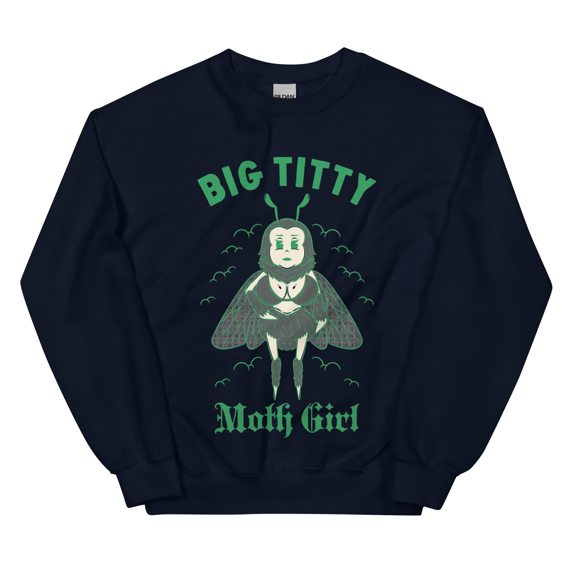 Big Titty Moth Girl Sweatshirt