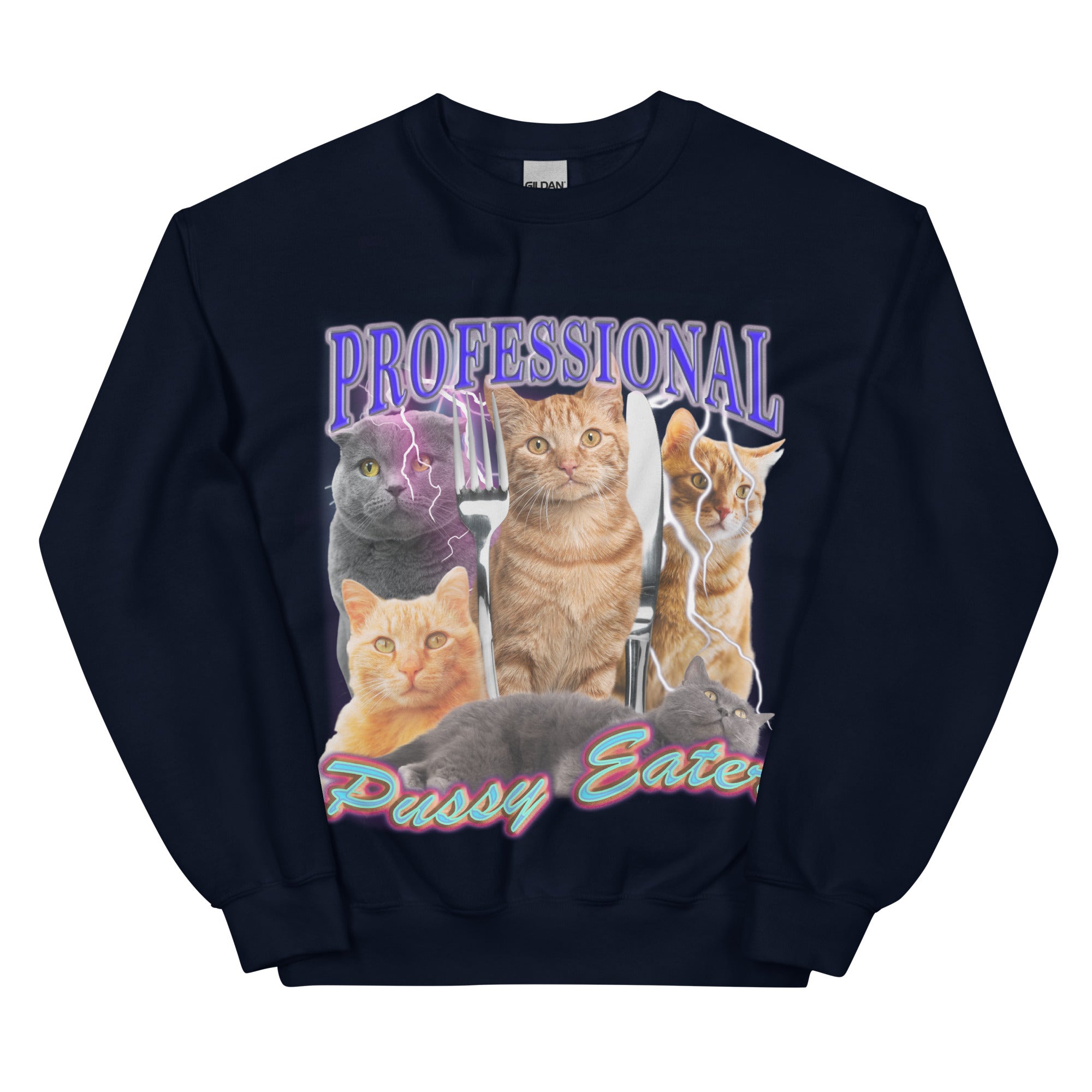 Professional Pussy Eater Sweatshirt