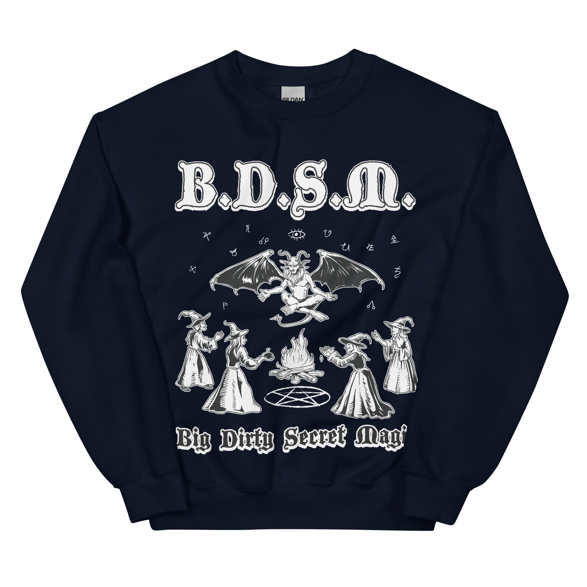 BDSM (Big Dirty Secret Magic) sweatshirt