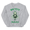 Big Titty Moth Girl Sweatshirt