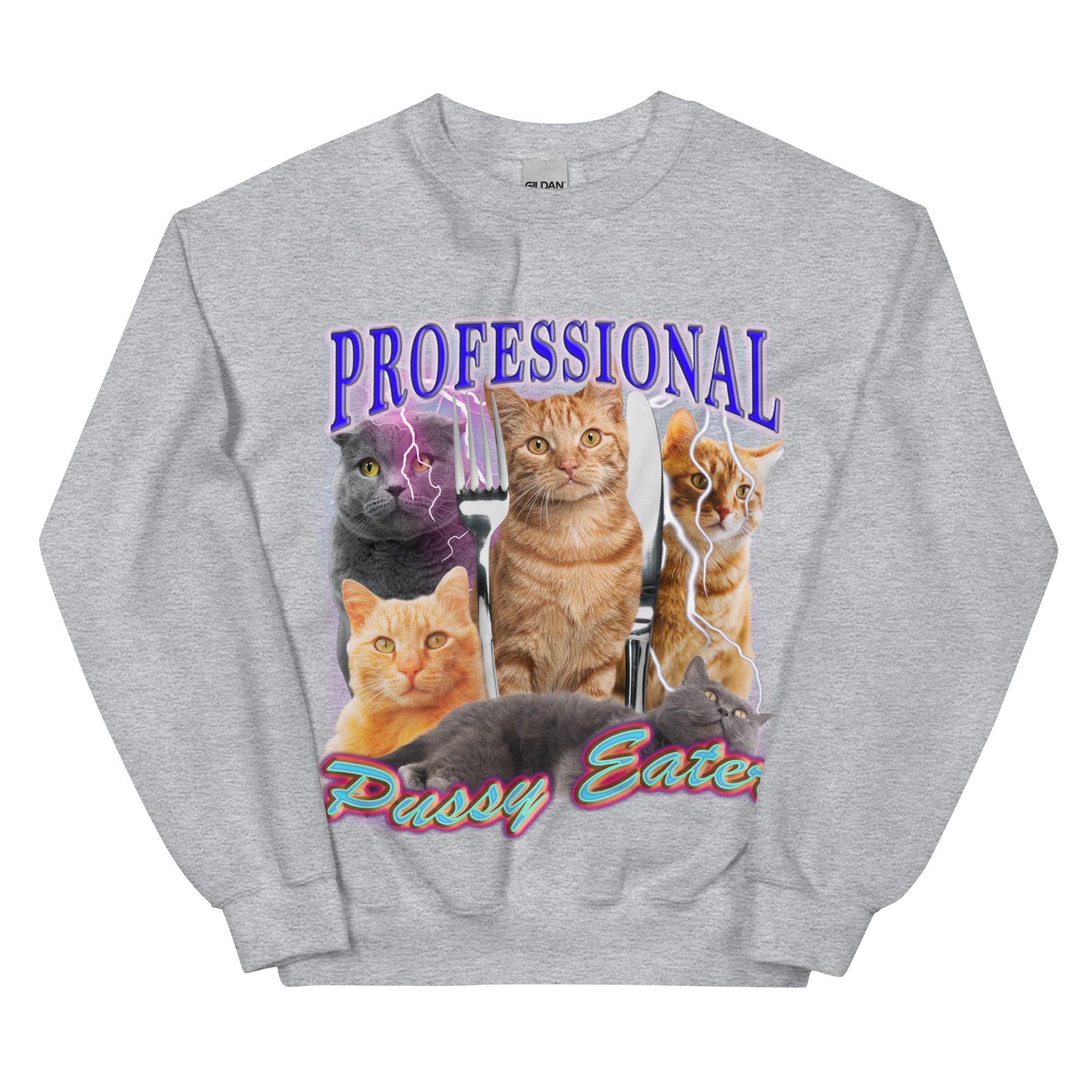 Professional Pussy Eater Sweatshirt