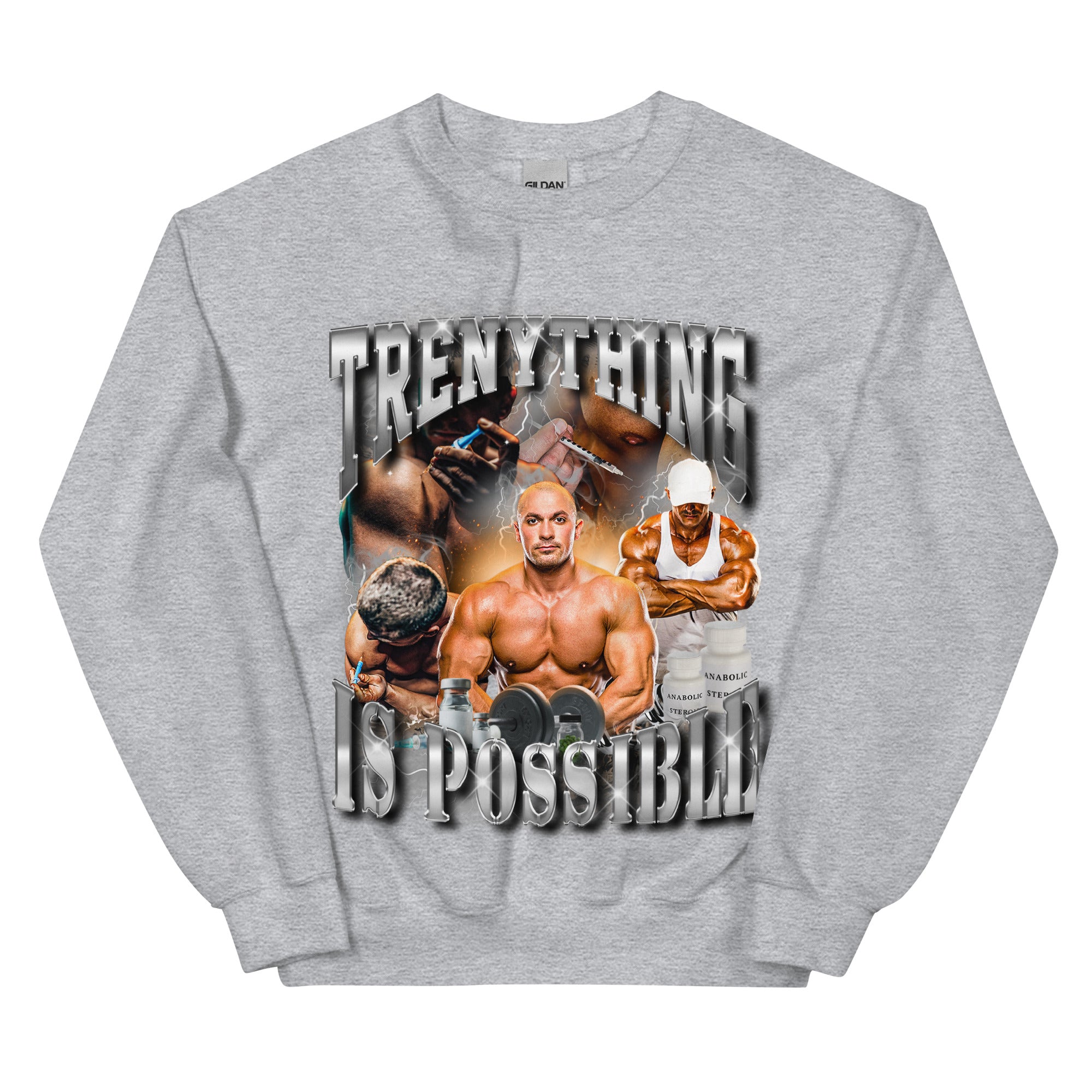 Trenything is Possible Sweatshirt