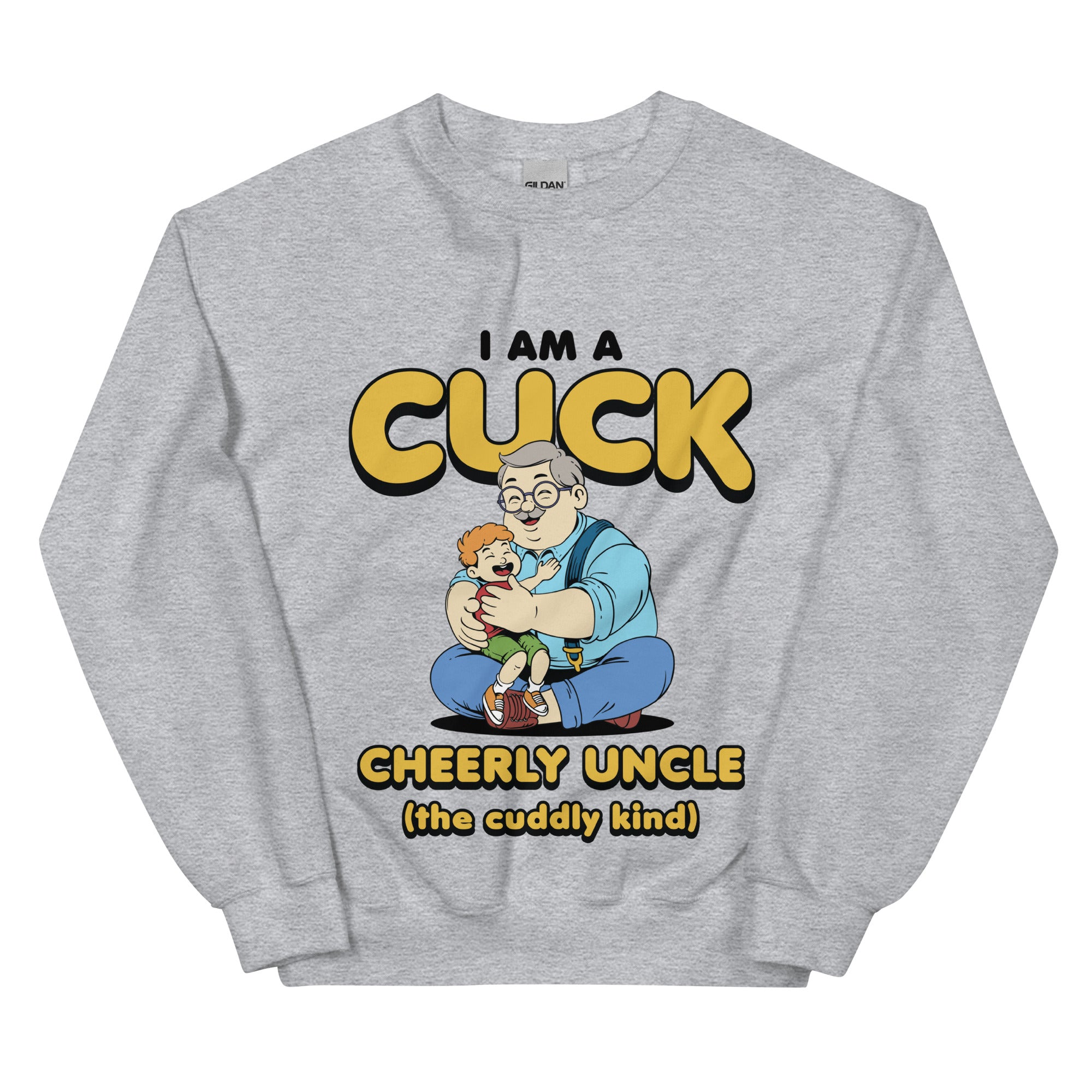 I am a Cuck sweatshirt