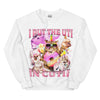 I put the UTI in Cutie Sweatshirt