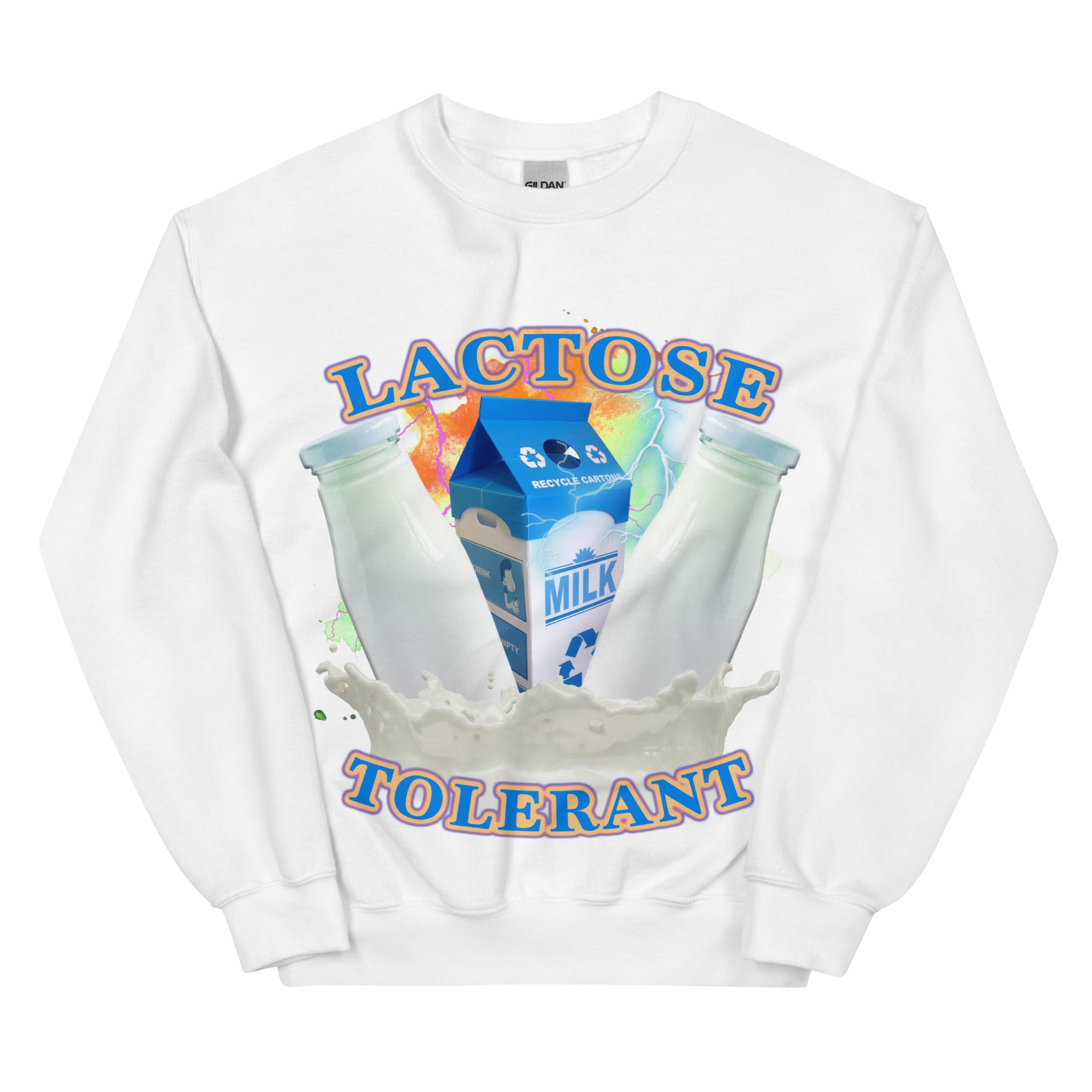 Lactose Tolerant (OG Design!) Sweatshirt