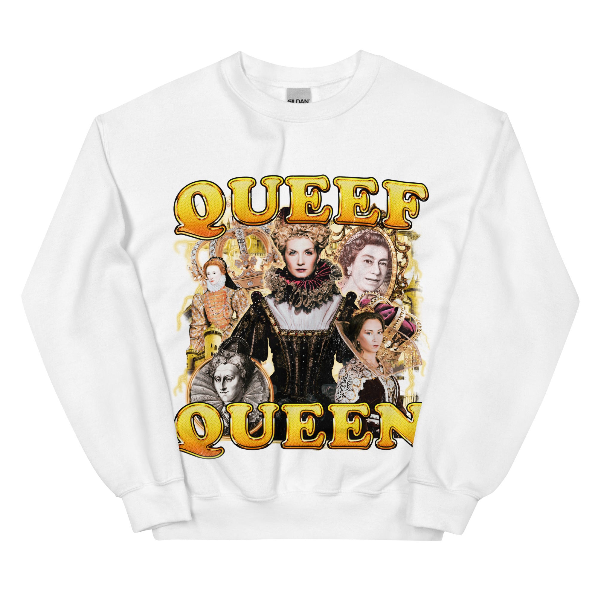 Queef Queen Sweatshirt