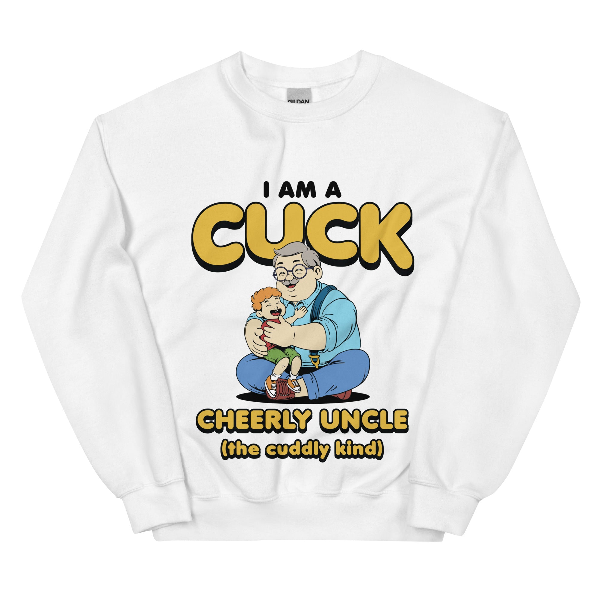 I am a Cuck sweatshirt