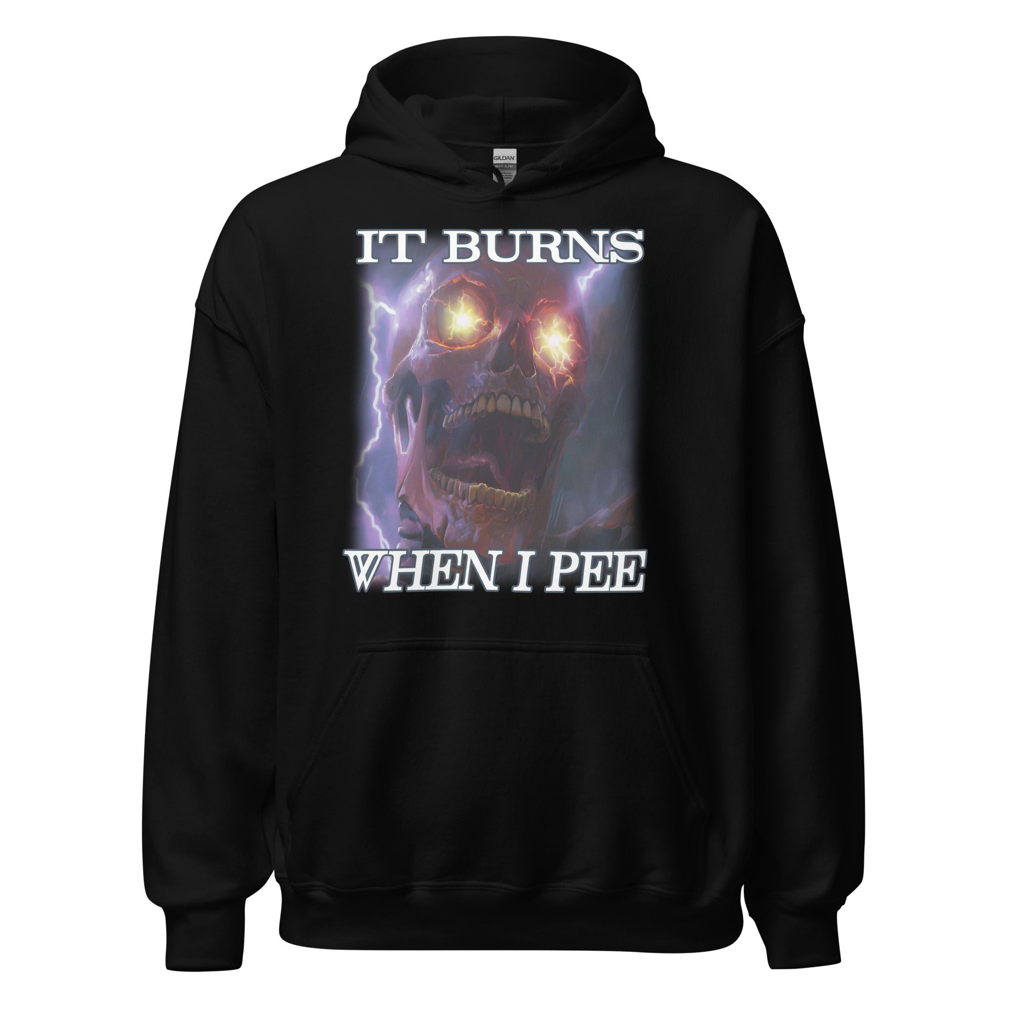 It Burns When I Pee Hoodie