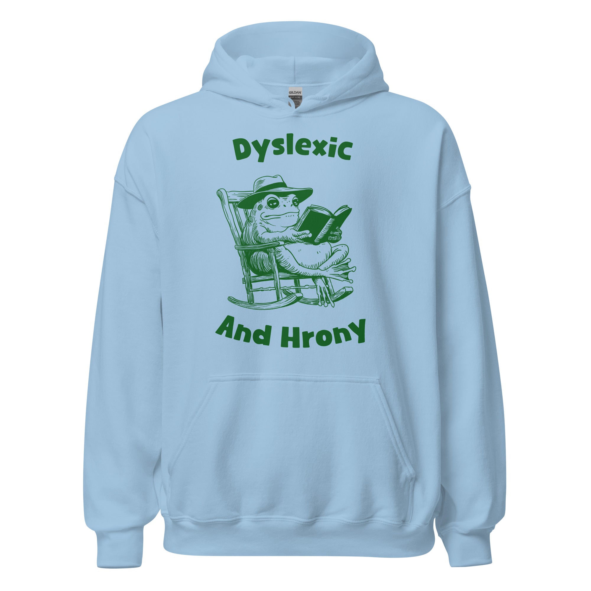 Dyslexic and Hrony Hoodie