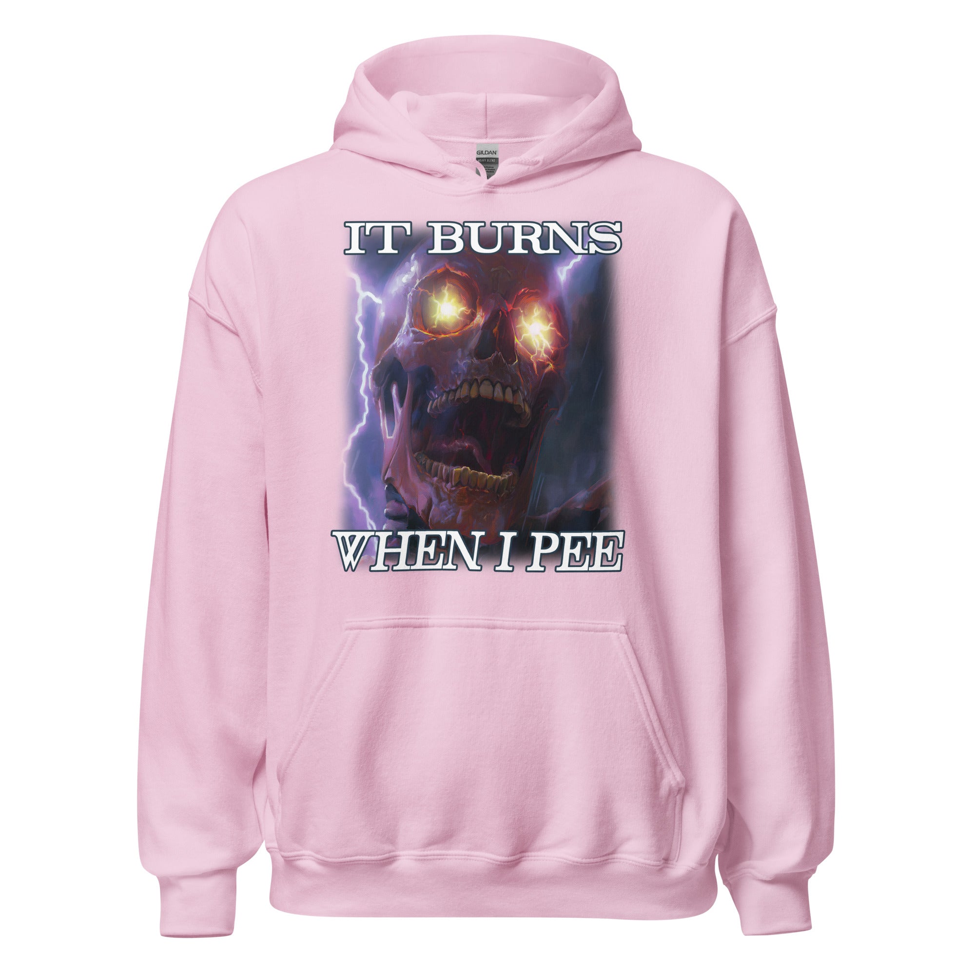 It Burns When I Pee Hoodie