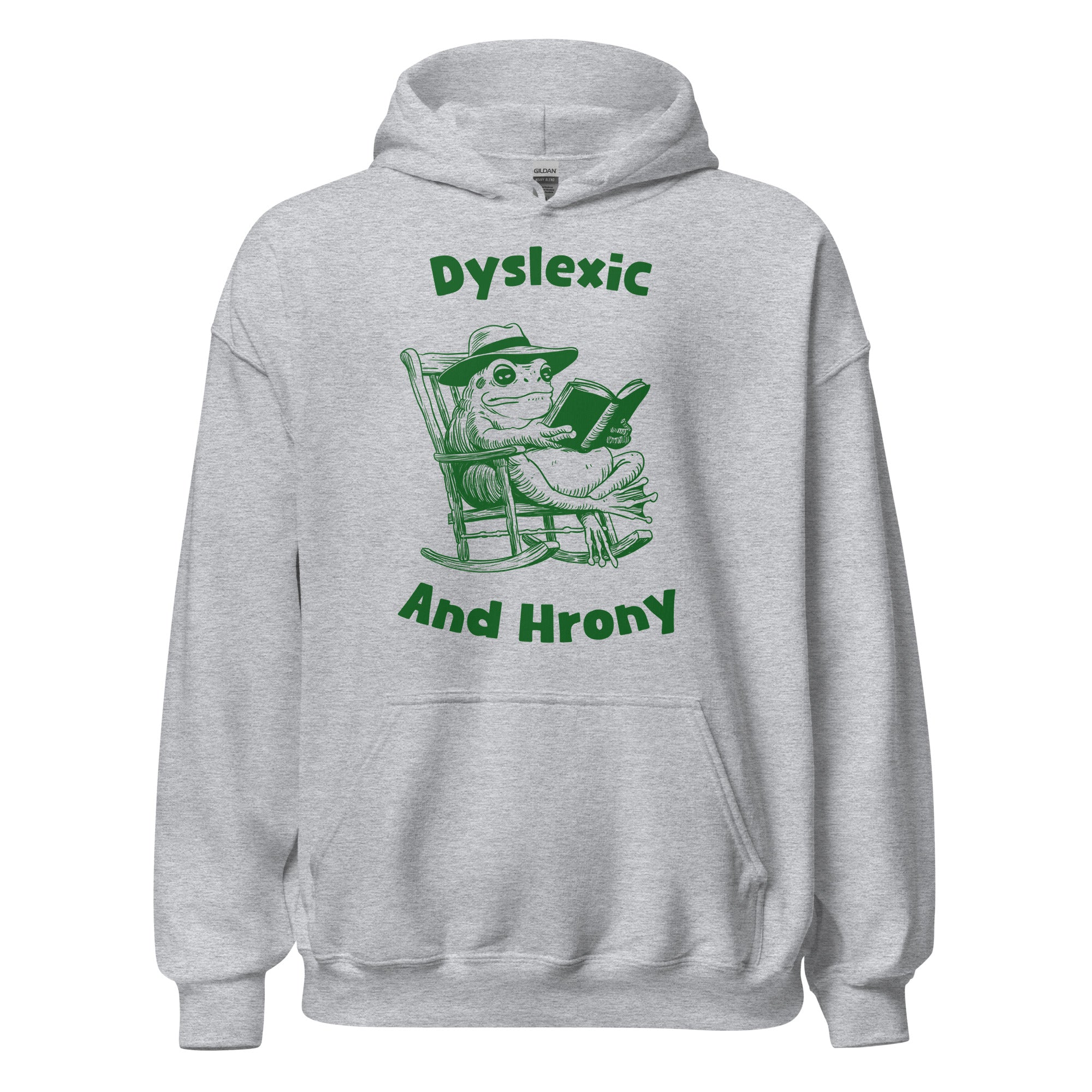 Dyslexic and Hrony Hoodie