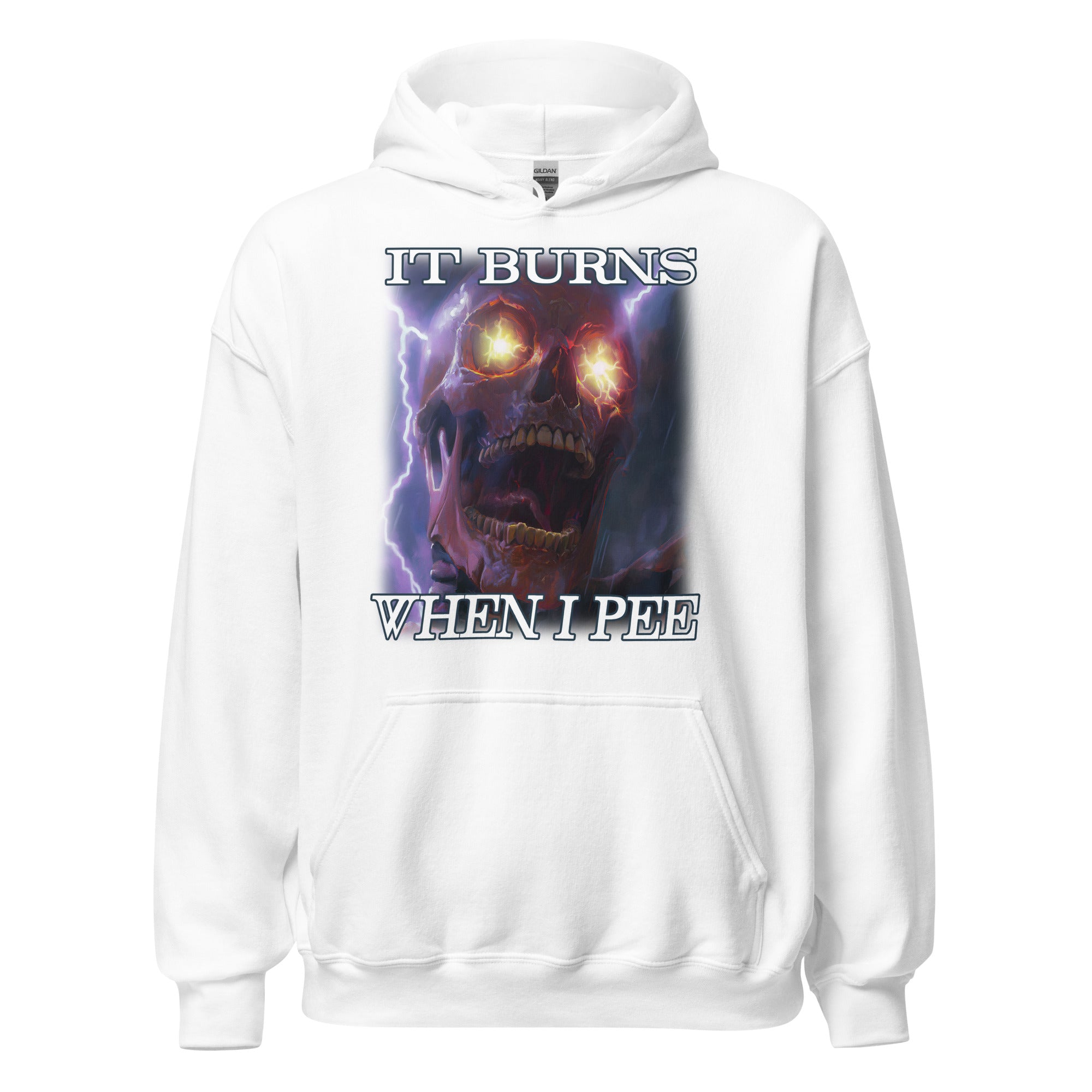 It Burns When I Pee Hoodie