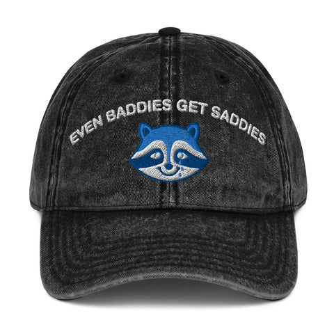 Even Baddies Get Saddies Vintage Cotton Twill Cap