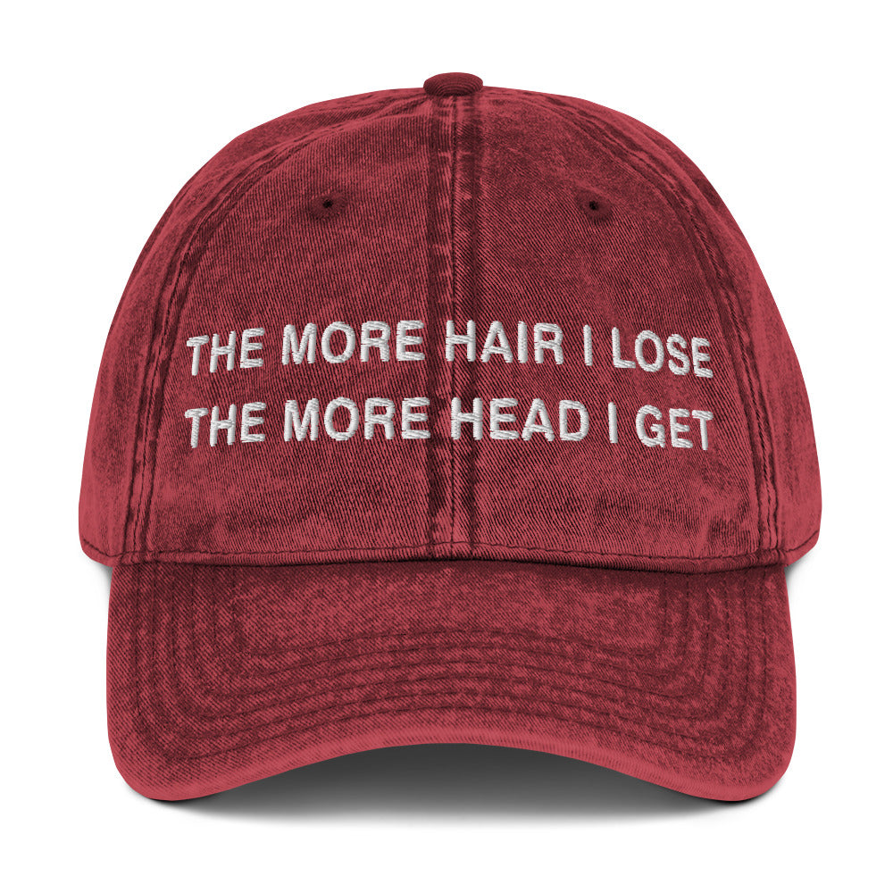 The More Hair I Lose The More Head I Get Vintage Cotton Twill Cap