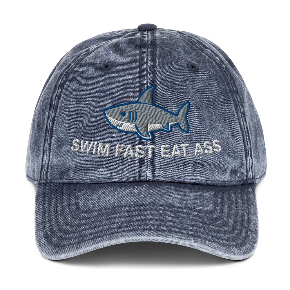 Swim Fast Eat Ass Vintage Cotton Twill Cap