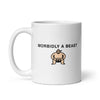 Morbidly a Beast White glossy mug