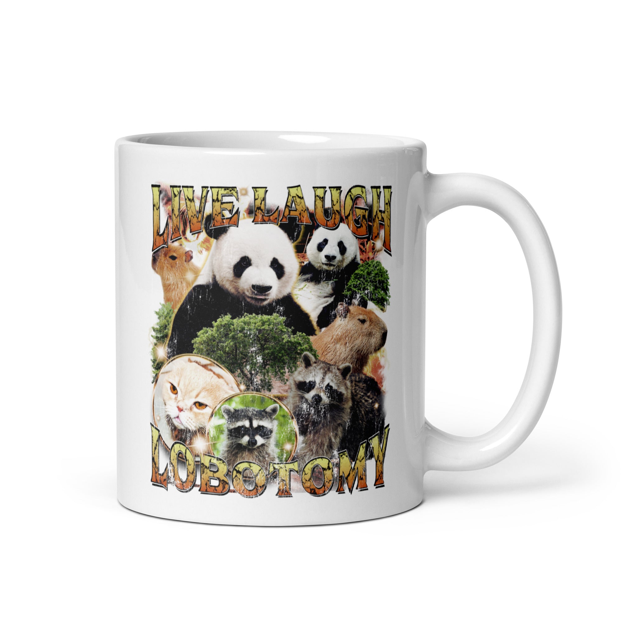 Live Laugh Lobotomy  White glossy mug