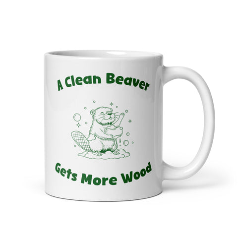 A Clean Beaver Gets More Wood White glossy mug