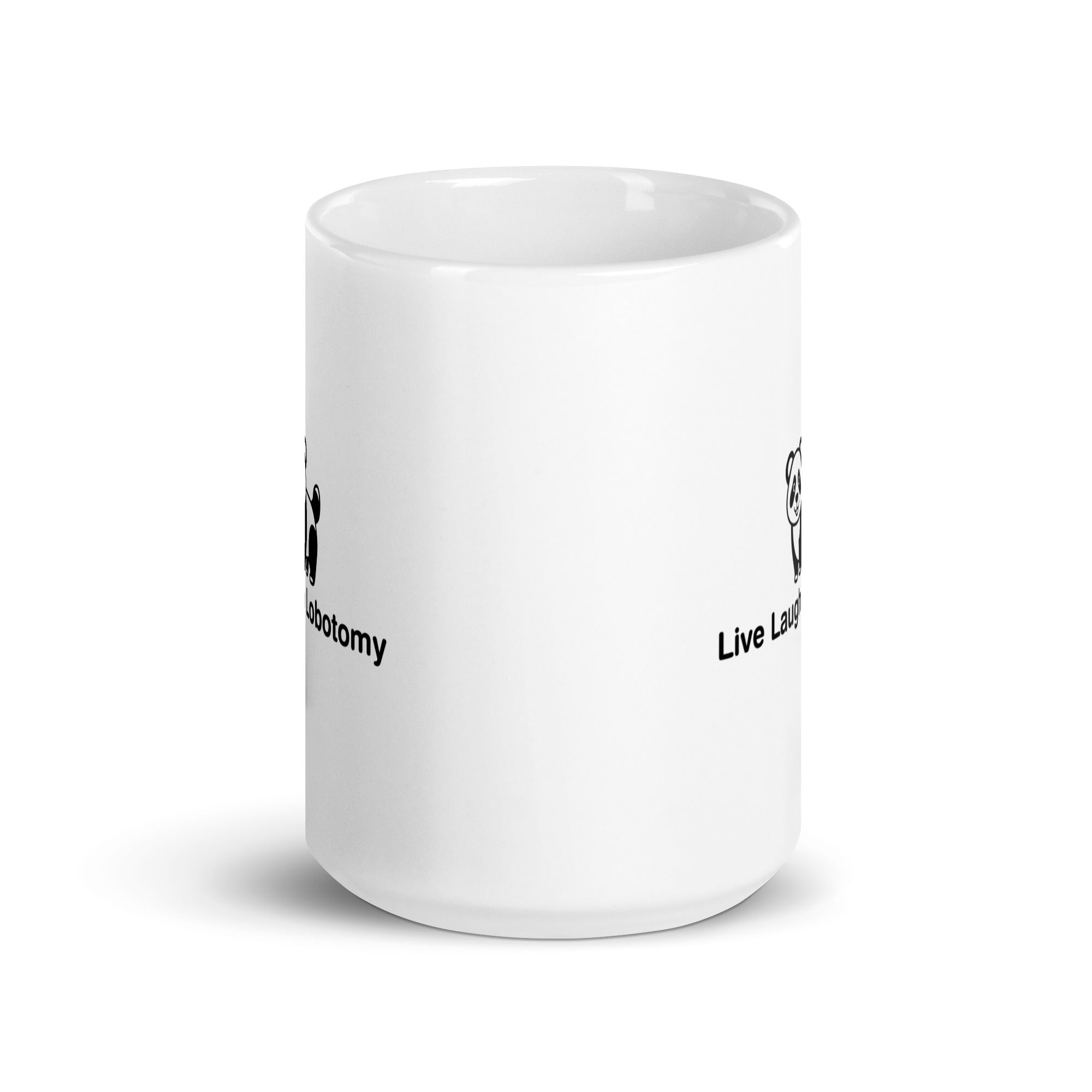 Live Laugh Lobotomy design 2 White glossy mug