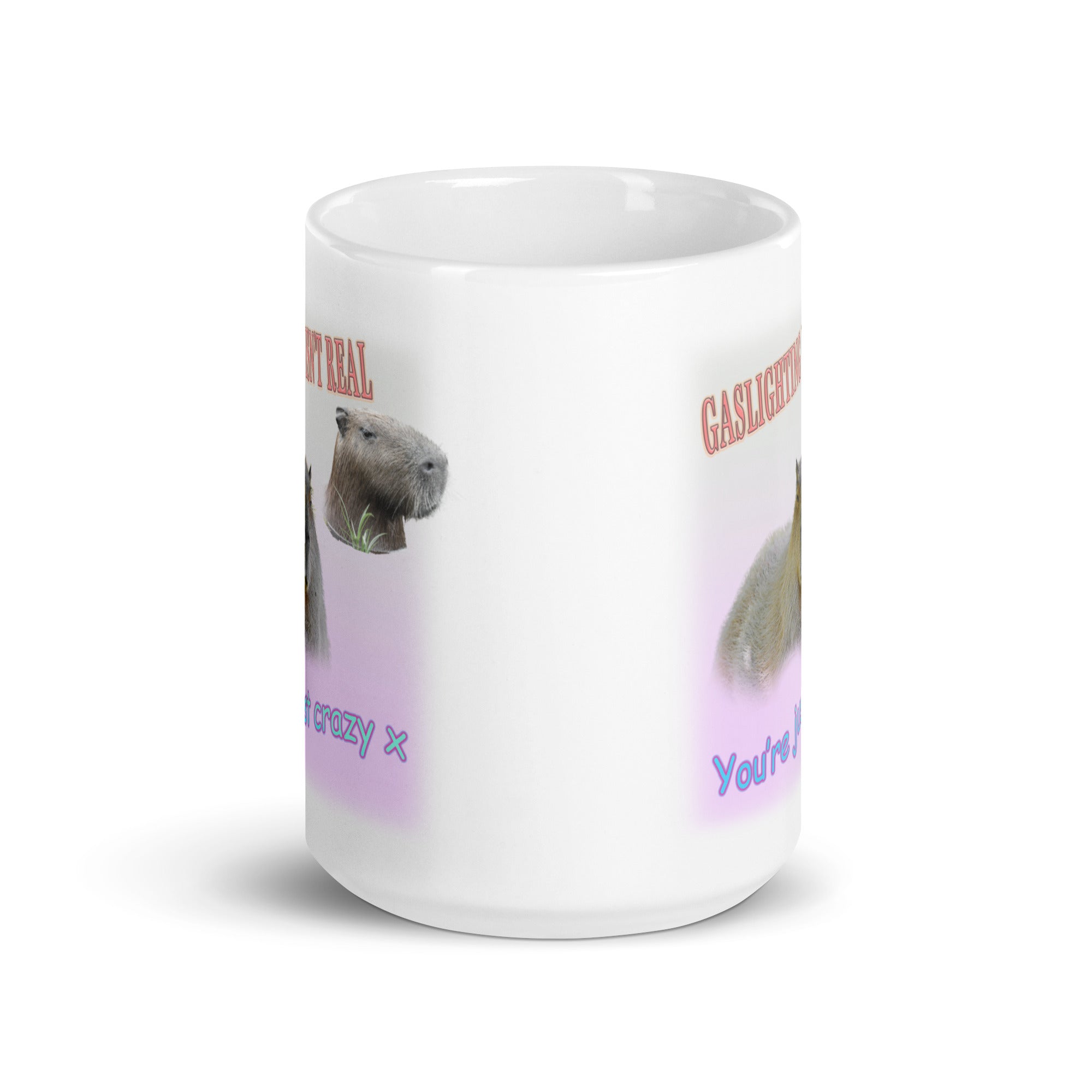 Gaslighting isn't Real White glossy mug