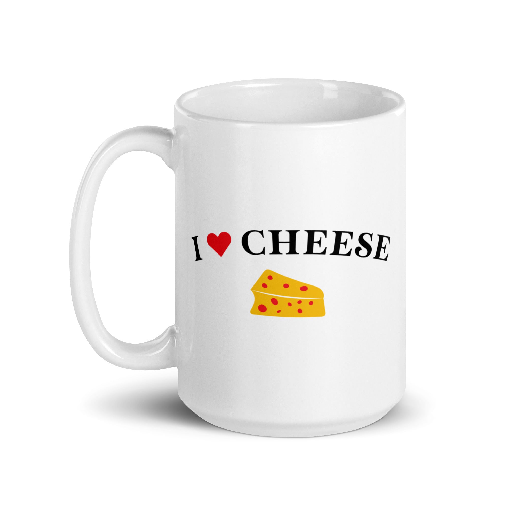 I Love Cheese White glossy mug