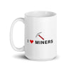 I love Miners White glossy mug