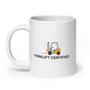 Forklift Certified White glossy mug