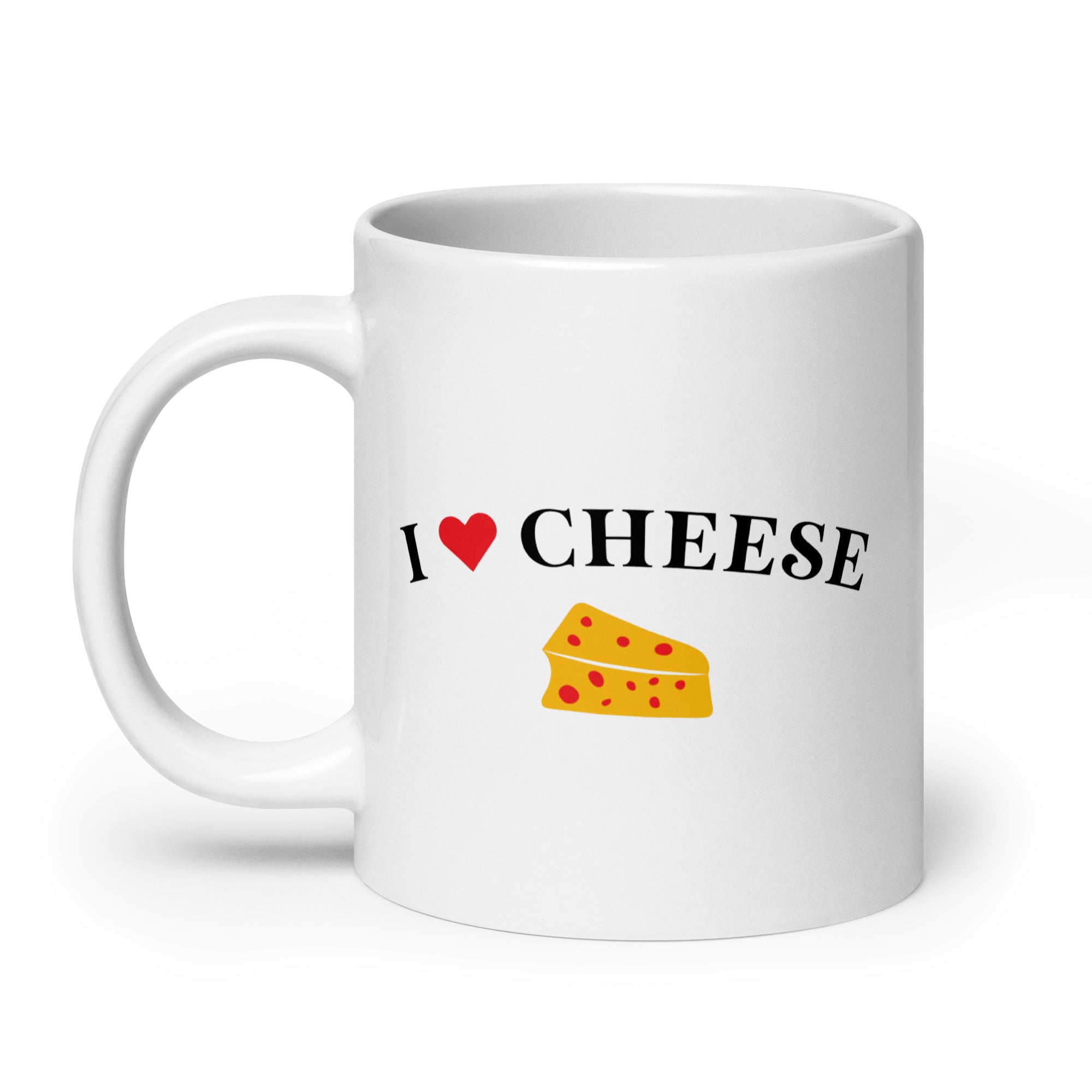 I Love Cheese White glossy mug