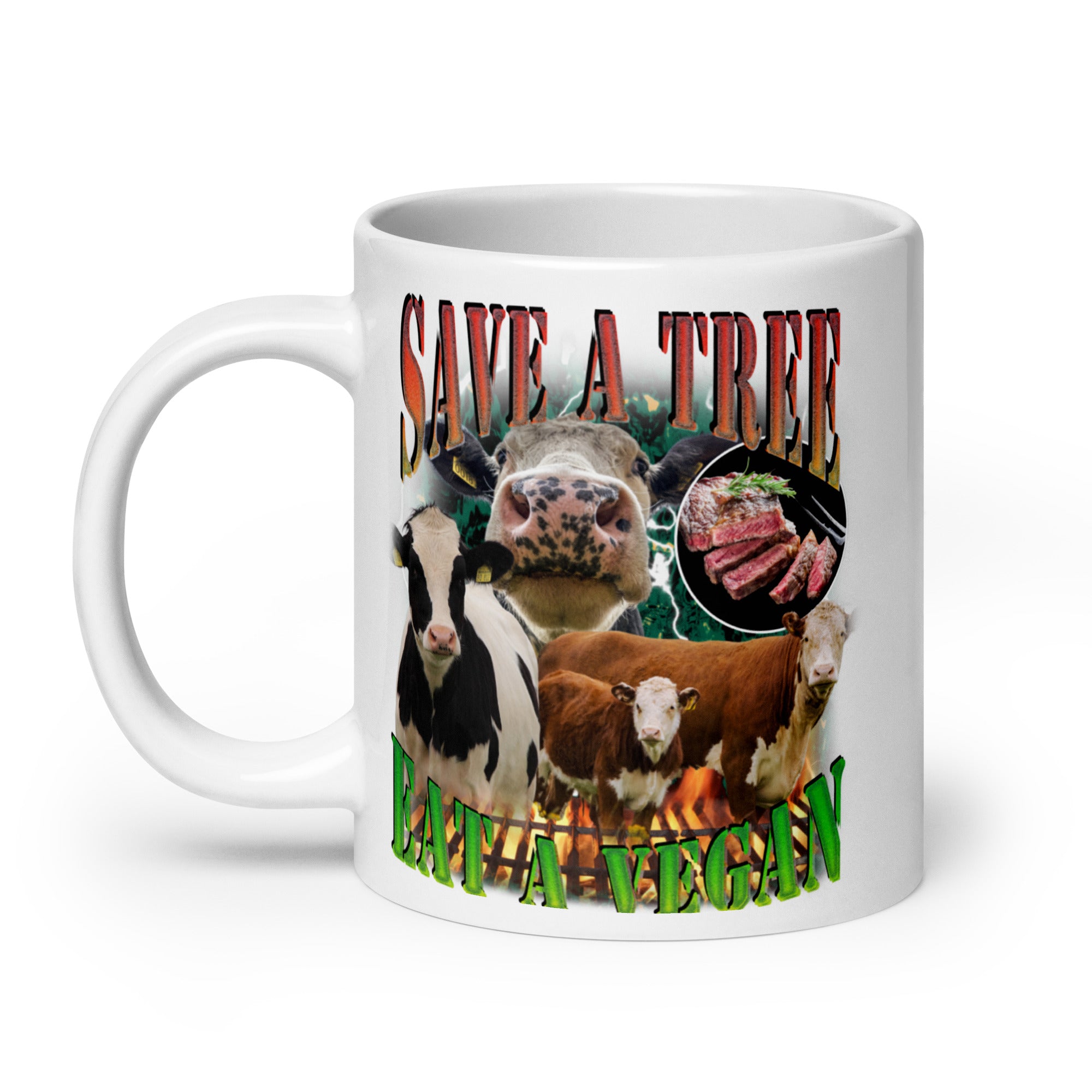 Save a Tree Eat a Vegan White glossy mug