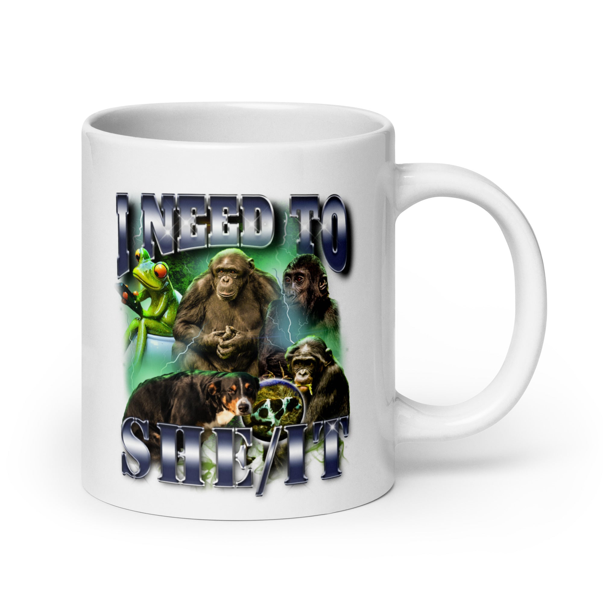 I need to she_it White glossy mug